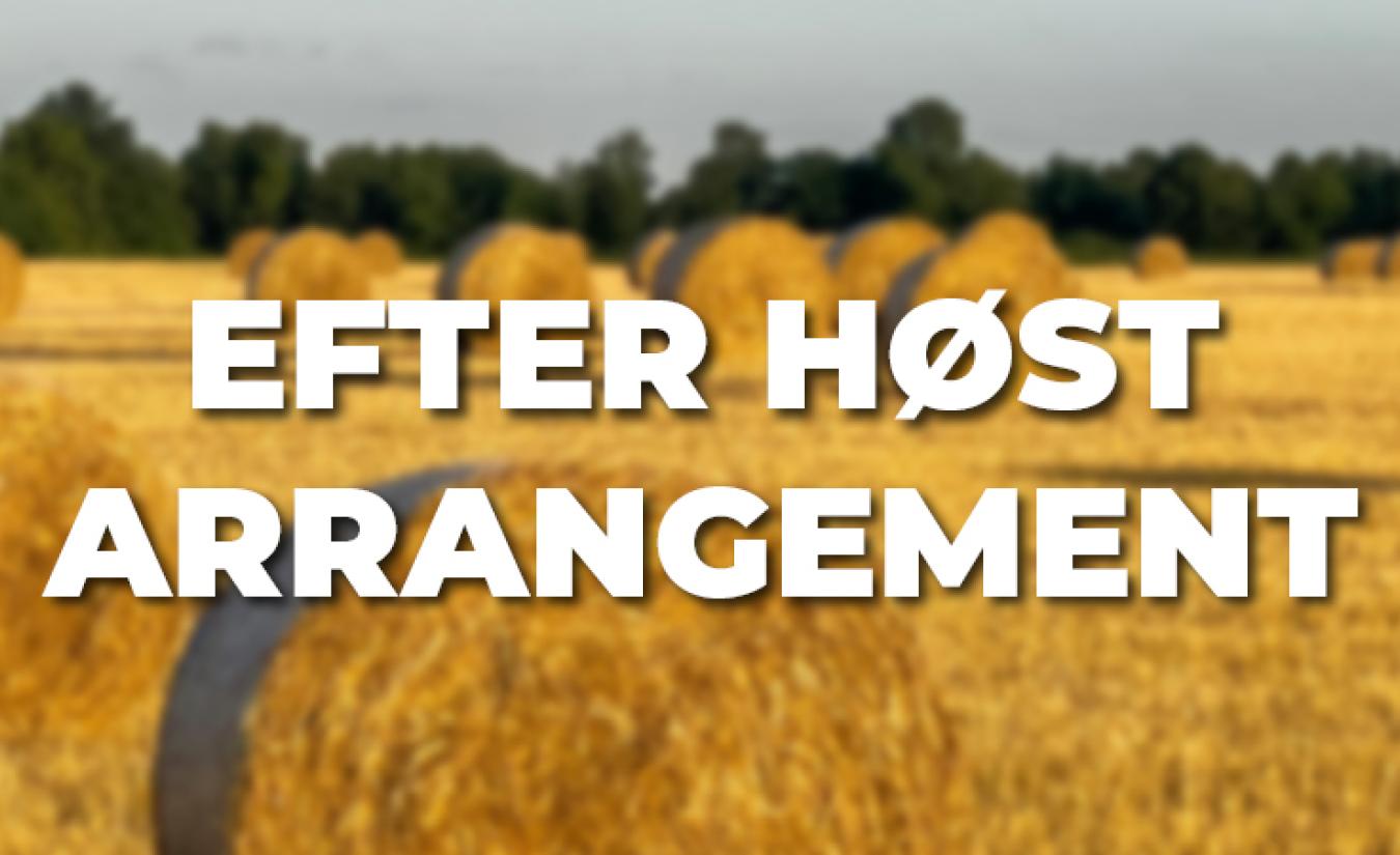Efter Høst-arrangement